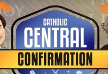 Confirmation: A 6-minute video from Catholic Central