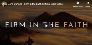 Firm in Faith — music video from John Burland