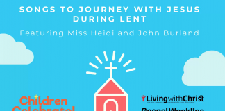 For Children! SONGS to JOURNEY with JESUS during LENT!