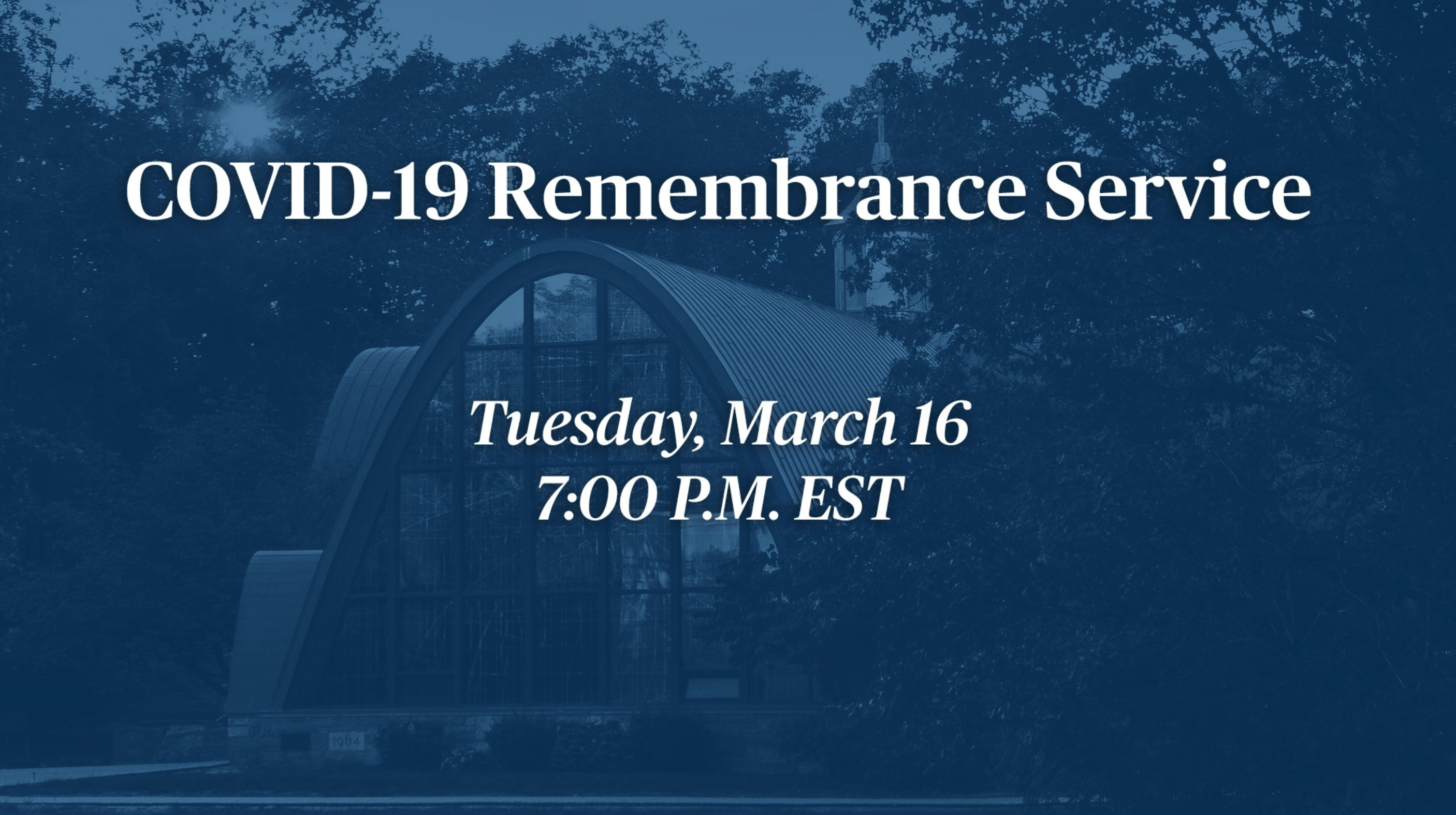 Join us for a COVID-19 Remembrance Service, March 16